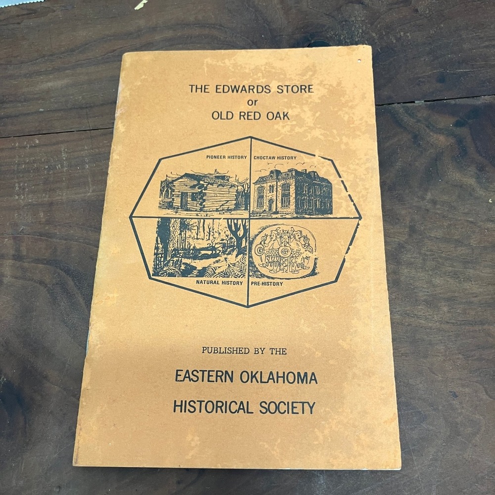 The Edwards Store or Old Red Oak Gunning 1970 Oklahoma Local History EOHS